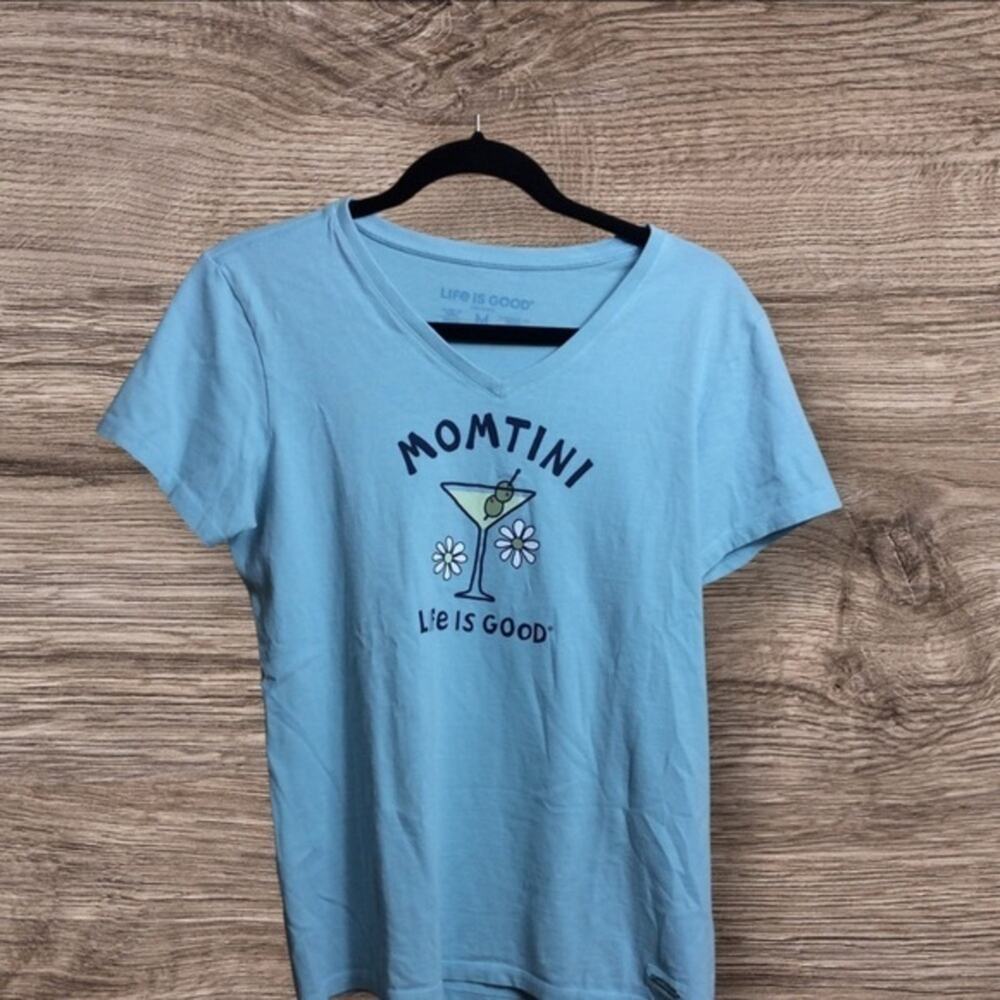 NWOT life is good momtini blue crush, or V-neck T-shirt. Medium.